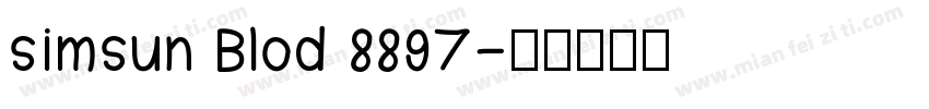 simsun Blod 8897字体转换